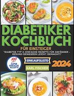 Diabetiker-Kochbuch für Einsteiger