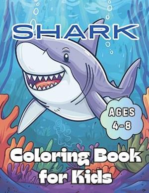 Shark Coloring Book for Kids Ages 4-8