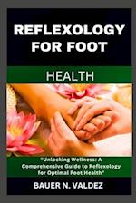 Reflexology for Foot Health