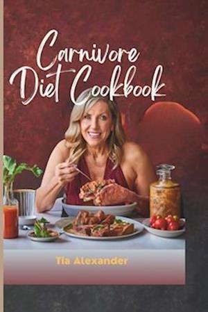 Carnivore Diet Cookbook for Women