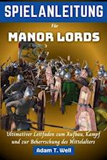 SPIELANLEITUNG Für Manor Lords