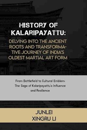 History of Kalaripayattu