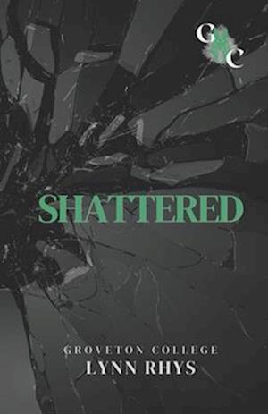 Shattered