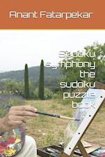 Sudoku symphony the sudoku puzzle book