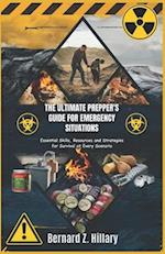 The Ultimate Prepper's Guide for Emergency Situations