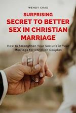 Surprising Secret to Better Sex in Christian Marriage