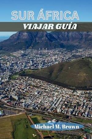 Sur África Viajar Guía