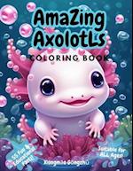 Amazing Axolotls Coloring Book