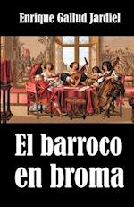 El barroco en broma