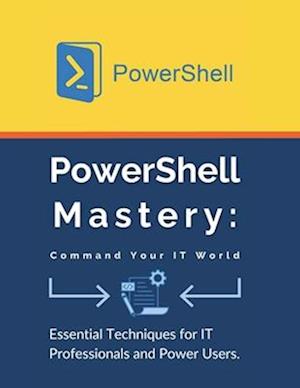 PowerShell Mastery