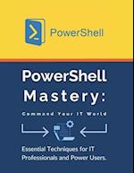 PowerShell Mastery