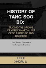 History of Tang Soo Do