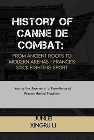 History of Canne de Combat