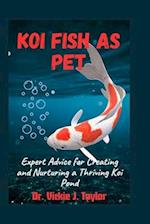 Koi Fish as Pet