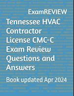 Tennessee HVAC Contractor License CMC-C Exam Review Questions and Answers