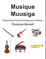 Français-Somali Musique / Muusiga Dictionnaire illustré bilingue pour enfants