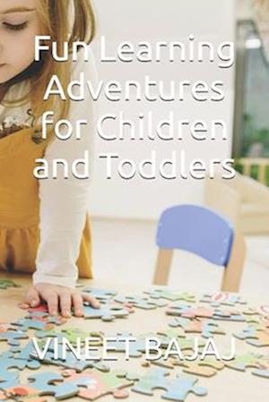 Fun Learning Adventures for Children and Toddlers