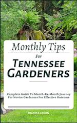Monthly Tips For Tennessee Gardeners