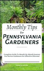 Monthly Tips For Pennsylvania Gardeners
