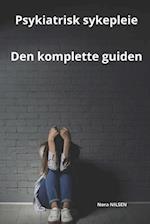 Psykiatrisk sykepleie Den komplette guiden