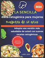 La sencilla dieta cetogénica para mujeres mayores de 60 años