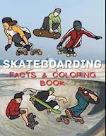 Skateboarding Facts & Coloring Book: Activity Book for Children Aged 2 to 12 Years 