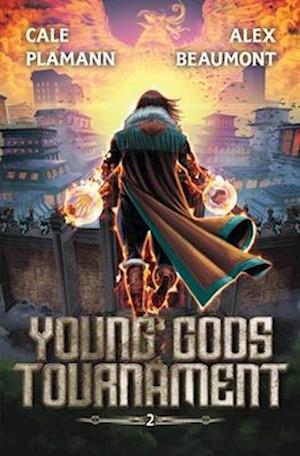 Young Gods Tournament 2: A Cultivation LitRPG Adventure