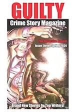 Guilty Crime Story Magazine: Issue 011 - Spring 2024: The Detective Annual 