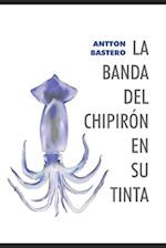 La banda del chipirón en su tinta