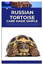 Russian Tortoise Care Made Simple