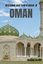 Guide de Voyage À Oman