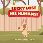 Lucky Lost His Humans