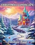 Christmas Landscape Coloring Book for Adult