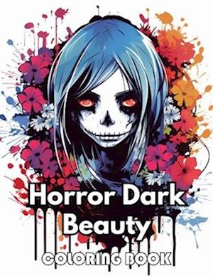 Horror Dark Beauty Coloring Book for Adult