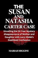 The Susan and Natasha Carter Case