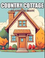 Country Cottage Coloring Book For Adults