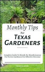 Monthly Tips For Texas Gardeners