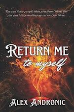 Return me to myself