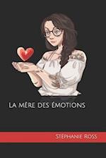 La mère des émotions