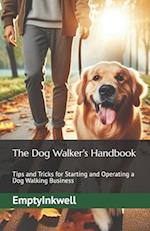 The Dog Walker's Handbook