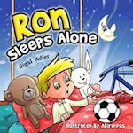 Ron Sleeps Alone