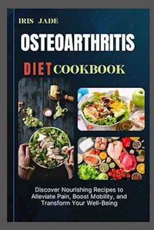 Osteoarthritis Diet Cook Book