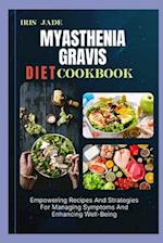 Myasthenia Gravis Diet Cook Book