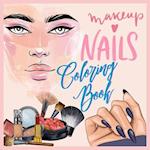 Makeup, Nails & Fashion Coloring Book for Children and Adults