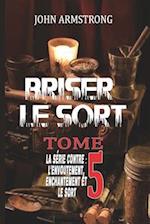 Briser Le Sort