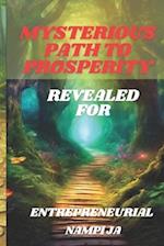 Mysterious Path to Prosperity