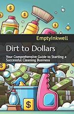 Dirt to Dollars