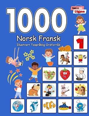 1000 Norsk Fransk Illustrert Tospråklig Ordforråd (Svart og Hvit Utgave)