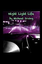 Night Light Life 