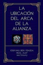 La Ubicación del Arca de la Alianza